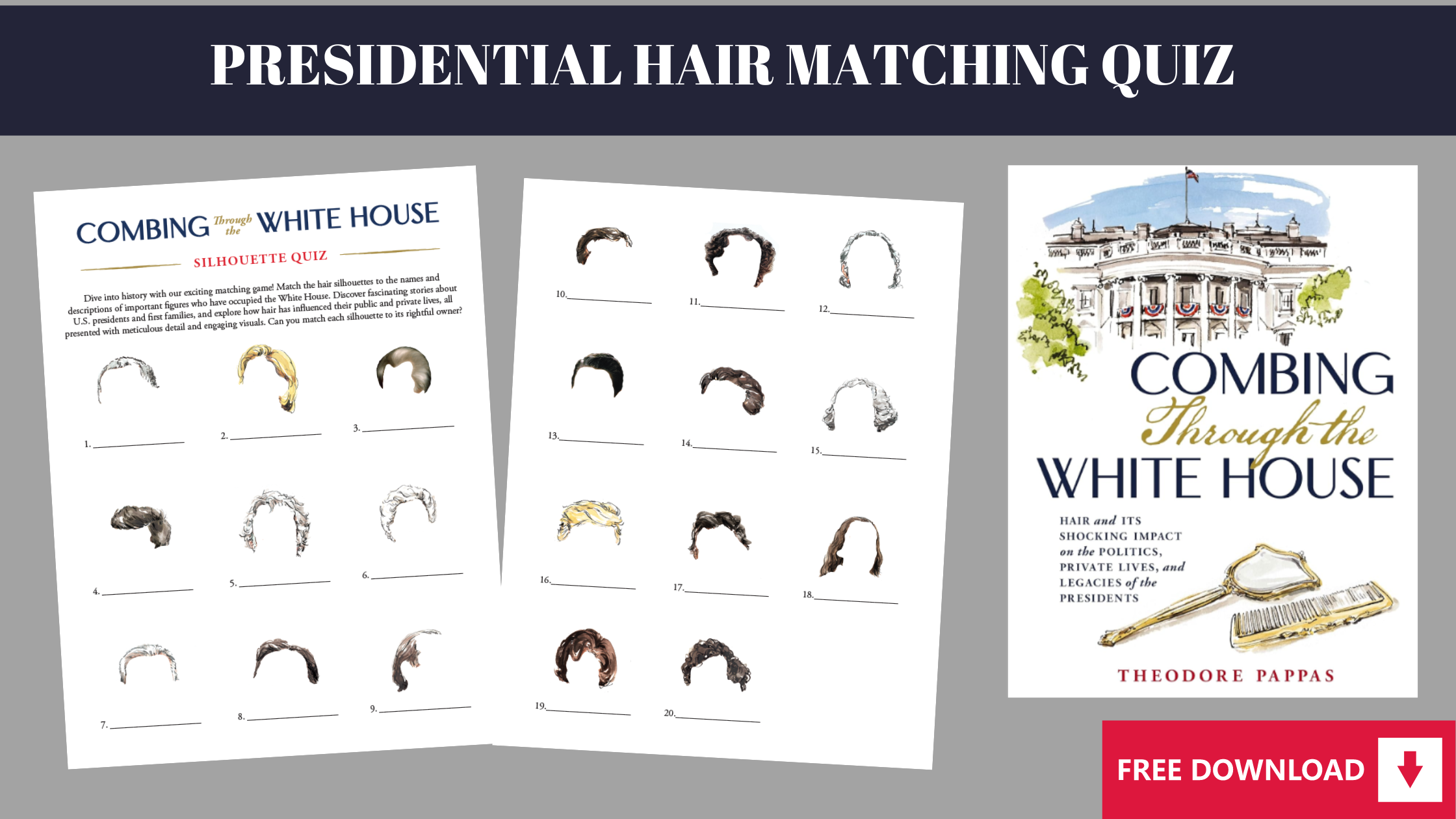 FREE DOWNLOAD PRESIDENTIAL HAIR MATCHING QUIZ