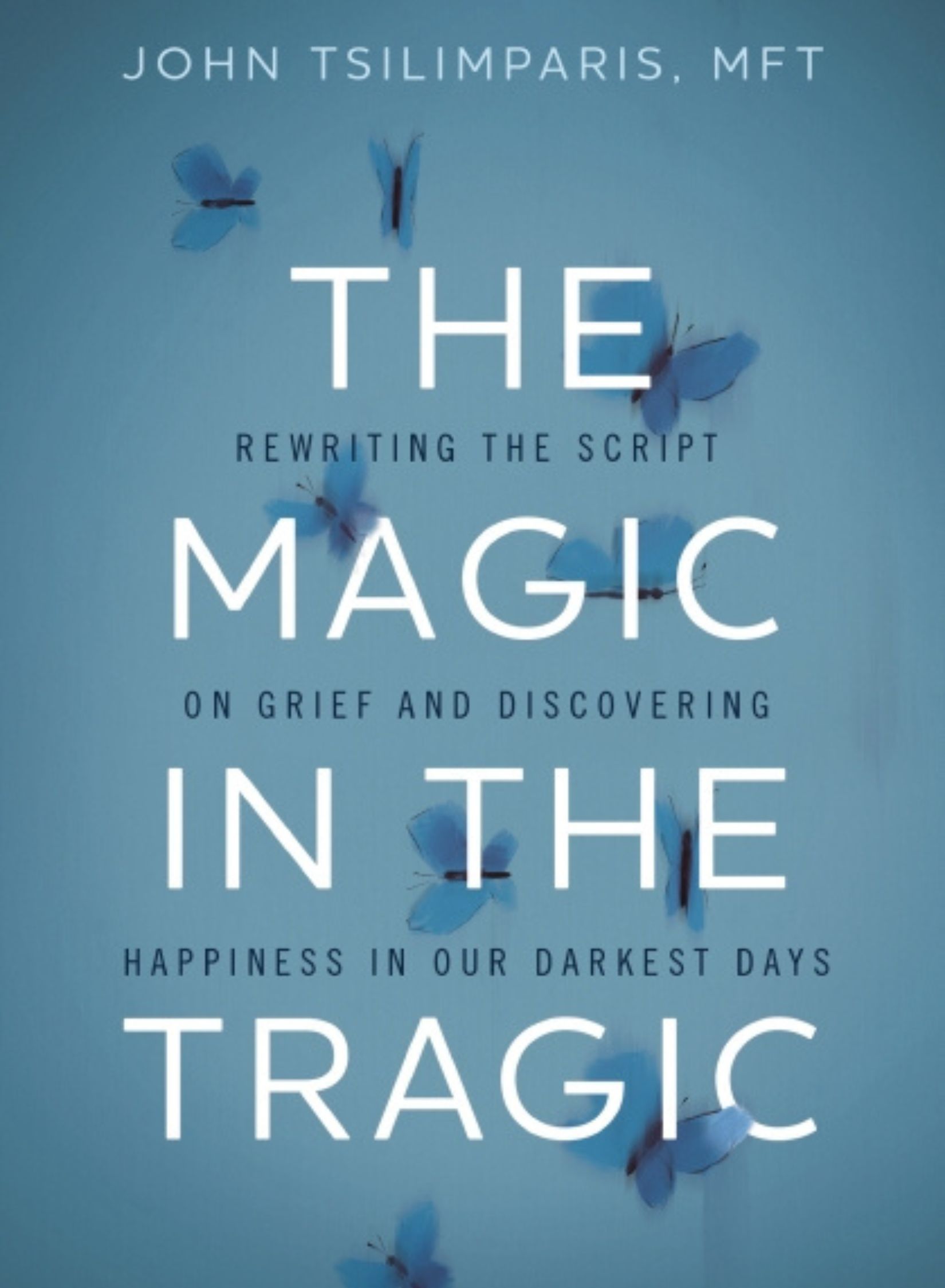 The Magic in the Tragic 1650 x 2250