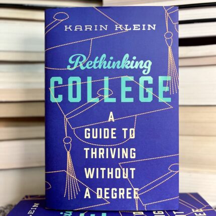 Rethinking College